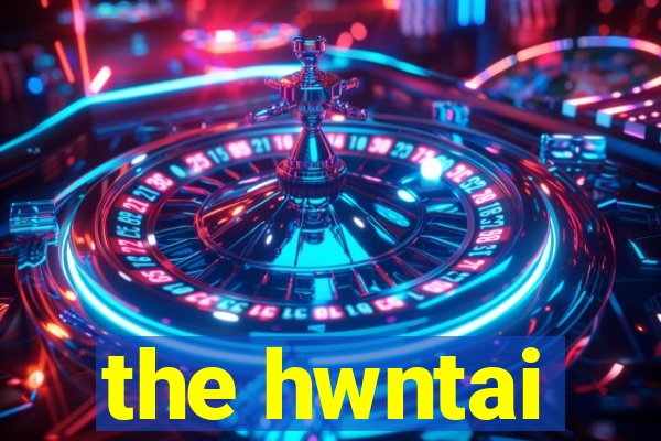 the hwntai